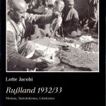 Lotte Jacobi | Russland 1932/33 | Katalog 1988